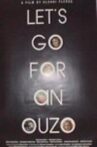 Let's Go for an Ouzo Movie Streaming Online