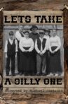 Let's Take a Silly One Movie Streaming Online