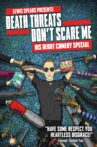 Lewis Spears: Death Threats Don't Scare Me Movie Streaming Online