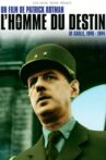 L'Homme du destin, De Gaulle 1940 - 1944 Movie Streaming Online