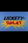 Lickety-Splat Movie Streaming Online