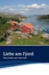 Liebe am Fjord: Abschied von Hannah Movie Streaming Online