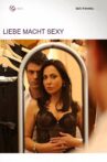 Liebe macht sexy Movie Streaming Online