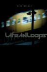 Life in Loops (A Megacities RMX) Movie Streaming Online