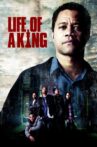 Life of a King Movie Streaming Online