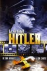 Life of Adolf Hitler Movie Streaming Online