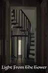 Light From the Tower Movie Streaming Online
