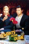 Lights in the Dusk Movie Streaming Online