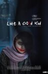 Like a Good Kid Movie Streaming Online