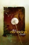 Like Dandelion Dust Movie Streaming Online