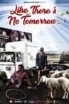 Like There's No Tomorrow Movie Streaming Online