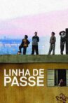 Linha de Passe Movie Streaming Online