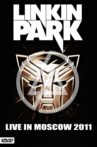 Linkin Park Live in Moscow Movie Streaming Online