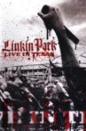 Linkin Park - Live in Texas 2003 Movie Streaming Online
