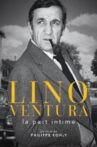 Lino Ventura, la part intime Movie Streaming Online