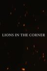 Lions in the Corner Movie Streaming Online