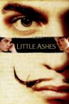 Little Ashes Movie Streaming Online