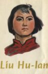 Liu Hulan Movie Streaming Online