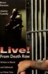 Live! From Death Row Movie Streaming Online