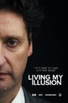 Living My Illusion Movie Streaming Online