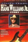 Living Proof: The Hank Williams, Jr. Story Movie Streaming Online