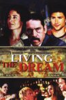 Living the Dream Movie Streaming Online
