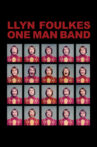 Llyn Foulkes One Man Band Movie Streaming Online