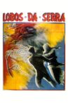 Lobos da Serra Movie Streaming Online