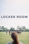 Locker Room Movie Streaming Online