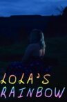 Lola's Rainbow Movie Streaming Online