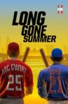 Long Gone Summer Movie Streaming Online