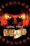 Long Time Dead Movie Streaming Online