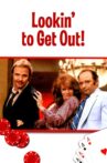 Lookin' to Get Out Movie Streaming Online