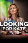 Looking for Kate Movie Streaming Online