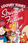 Looney Tunes: Stranger Than Fiction Movie Streaming Online