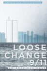 Loose Change 9/11: An American Coup Movie Streaming Online