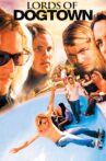 Lords of Dogtown Movie Streaming Online