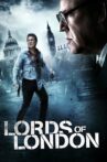 Lords of London Movie Streaming Online