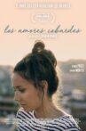 Los amores cobardes Movie Streaming Online