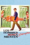 Los hombres siempre mienten Movie Streaming Online