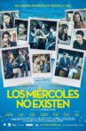 Los miércoles no existen Movie Streaming Online
