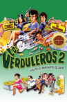 Los Verduleros 2 Movie Streaming Online