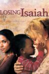 Losing Isaiah Movie Streaming Online