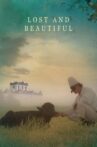 Lost and Beautiful Movie Streaming Online