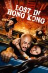Lost in Hong Kong Movie Streaming Online