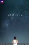 LOST IN L.A. Movie Streaming Online