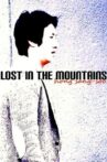 Lost in the Mountains Movie Streaming Online