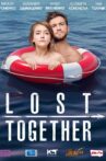 Lost Together Movie Streaming Online