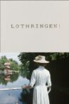 Lothringen! Movie Streaming Online