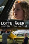 Lotte Jäger und die Tote im Dorf Movie Streaming Online